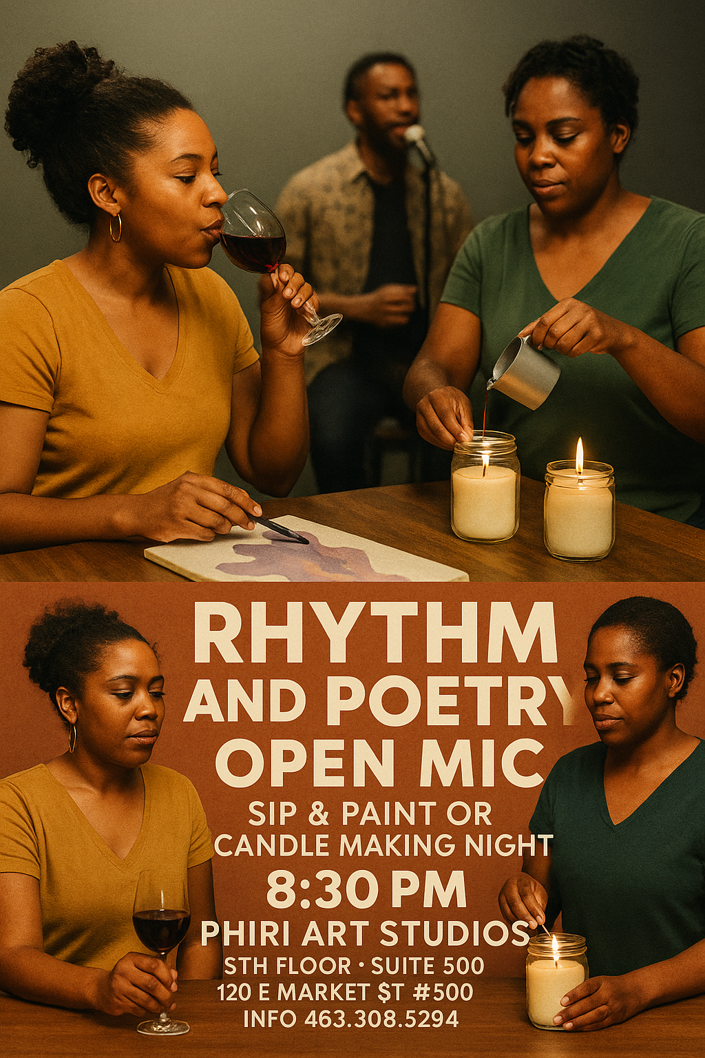 Candle Making Night Poetry Open Mic + Sip & Paint / Candle Making Night Where: PHIRI Art Studios – 5th Floor DOWNTOWN INDIANAPOLIS