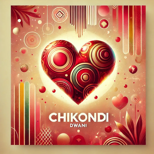 CHIKONDI = LOVE "IN LOVE" VALENTINES DAY 2024