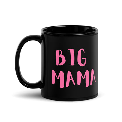 black ceramic coffee or tea mug with phrase big mama