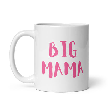 white ceramic coffee or tea mug with phrase big mama